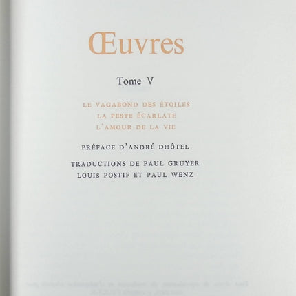 Oeuvres tome V - Le Vagabond Des Etoiles-La Peste Ecarlate-L Amour De La Vie - Jack London - Livre