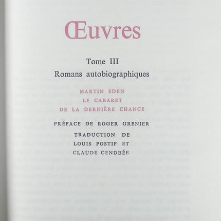 Oeuvres tome III - Romans Autobiographiques. Martin Eden. Le Cabaret De La Dernière Chance - Jack London - Livre