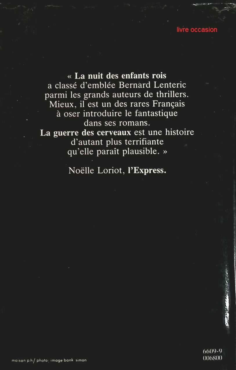 La Guerre des cerveaux - Bernard Lentéric - Livre
