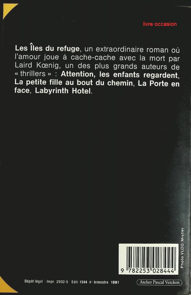 Les iles du refuge - Laird Koenig - Livre