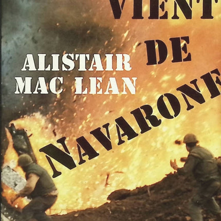 L'ouragan vient de Navarone - Alistair Maclean - Livre