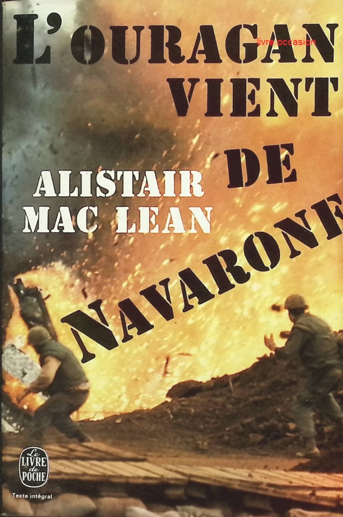L'ouragan vient de Navarone - Alistair Maclean - Livre
