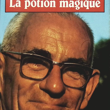 La Potion Magique - Louis Leprince-Ringuet - Livre