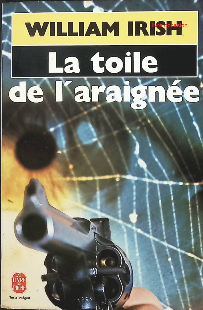 La toile de l'araignée - William Irish - Livre
