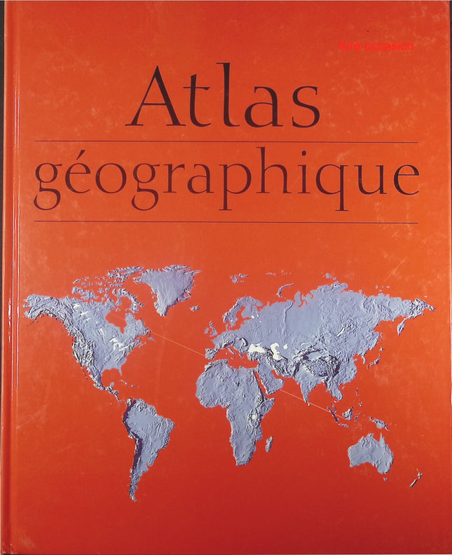 Atlas géographique - Pierre Vallaud - Livre