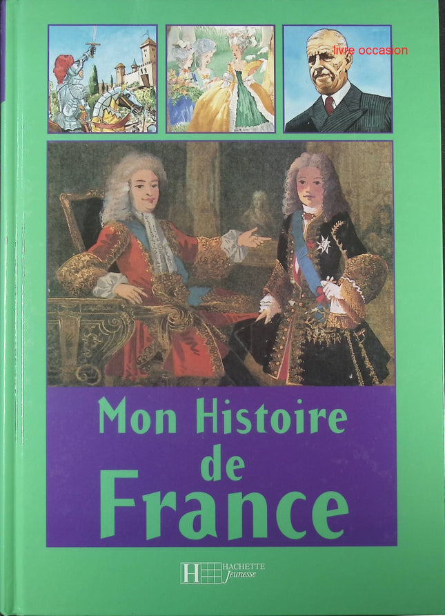 Mon Histoire de France - Mathieu Méric - Livre