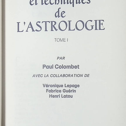 Secrets et techniques de l'astrologie - tome 1 et 2 - Paul Colombet - Livre