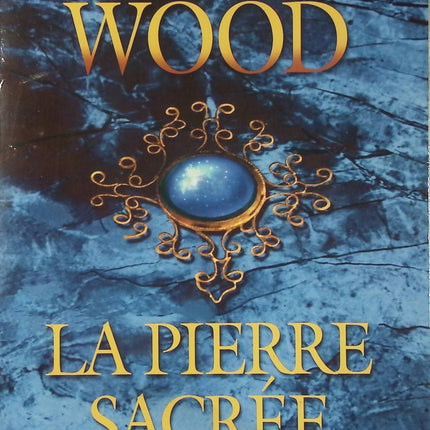 La pierre sacrée - Barbara Wood - Livre