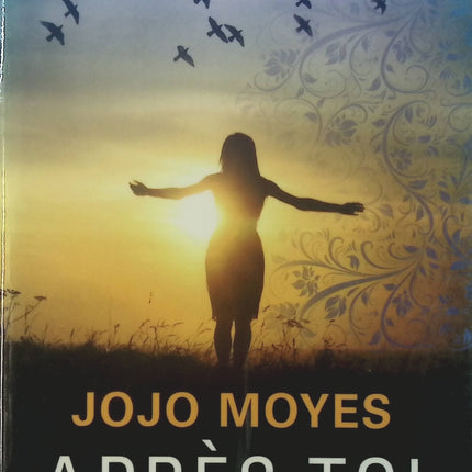 Après toi - Jojo Moyes - Livre