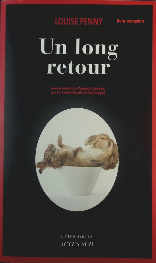 Un long retour - Louise Penny - Livre