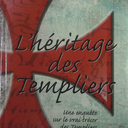 • L'Héritage des Templiers - Steve Berry - Roman historique et thriller ésotérique - Livre