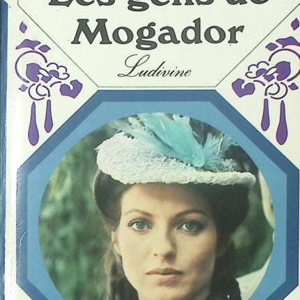 Les gens de Mogador - tome 4 - Ludivine - Élisabeth Barbier - livre