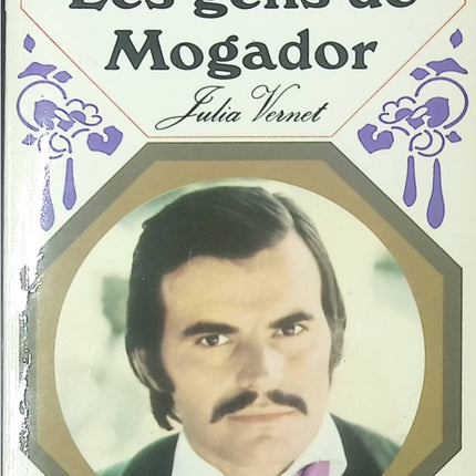 Les gens de Mogador - tome 2 - Julia Vernet - Élisabeth Barbier - livre