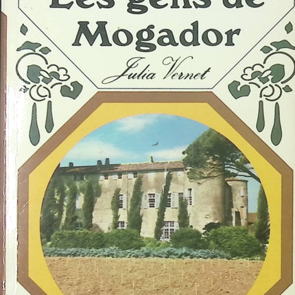 Les gens de Mogador - tome 1 - Julia Vernet - Élisabeth Barbier - livre