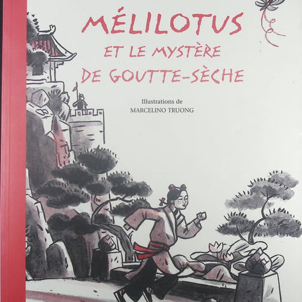 Mélilotus et le mystère de goutte-sèche - Lisa Bresner - Livre