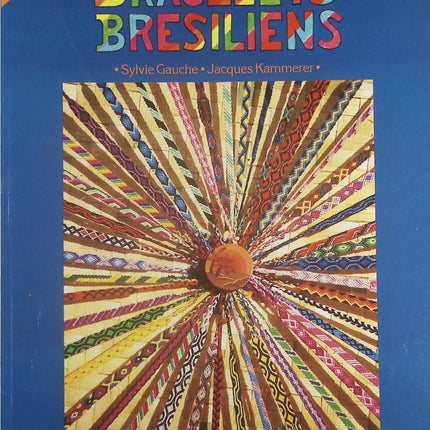 Bracelets Brésiliens - Sylvie Gauche - Livre