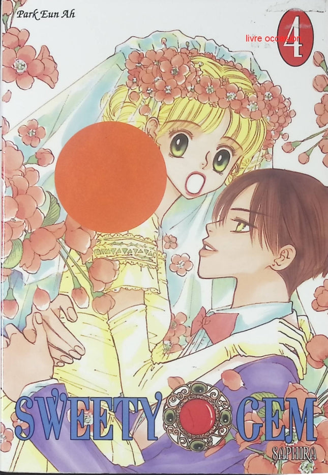 Sweety Gem - tome 4 - Eun-Ah Park - Livre Manga