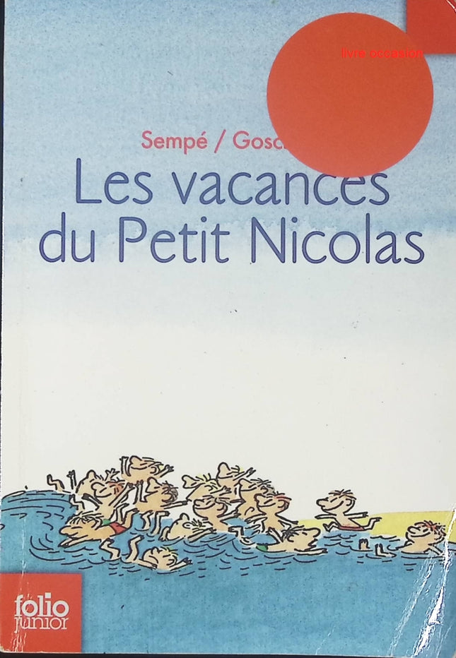 Les Vacances du petit Nicolas - René Goscinny Sempe - Livre