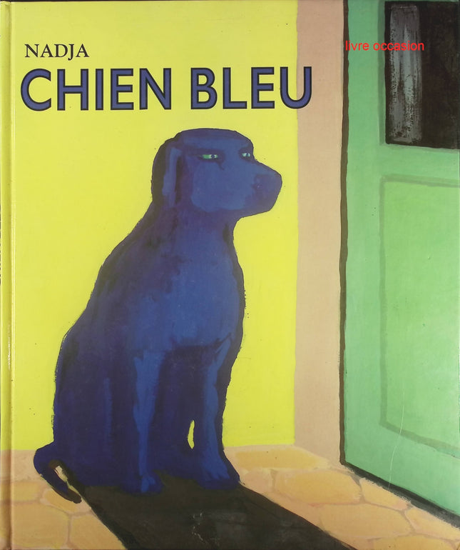Chien bleu - Nadja - Livre