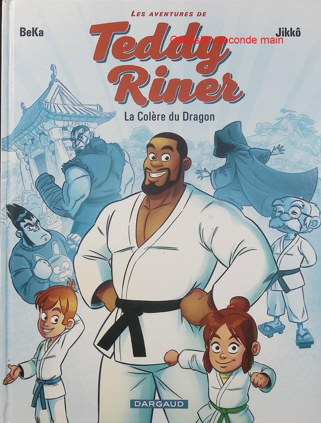 Les Aventures de Teddy Riner Tome 1 La Colère du Dragon - BéKa et Jikkô - BD jeunesse - Judo - Japon - Sport - Livre BD
