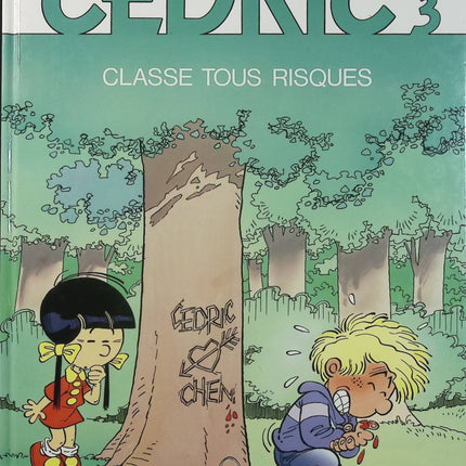 Cédric Tome 3 Classe Tous Risques - Laudec et Raoul Cauvin - BD jeunesse - Humour - École - Famille - Livre BD