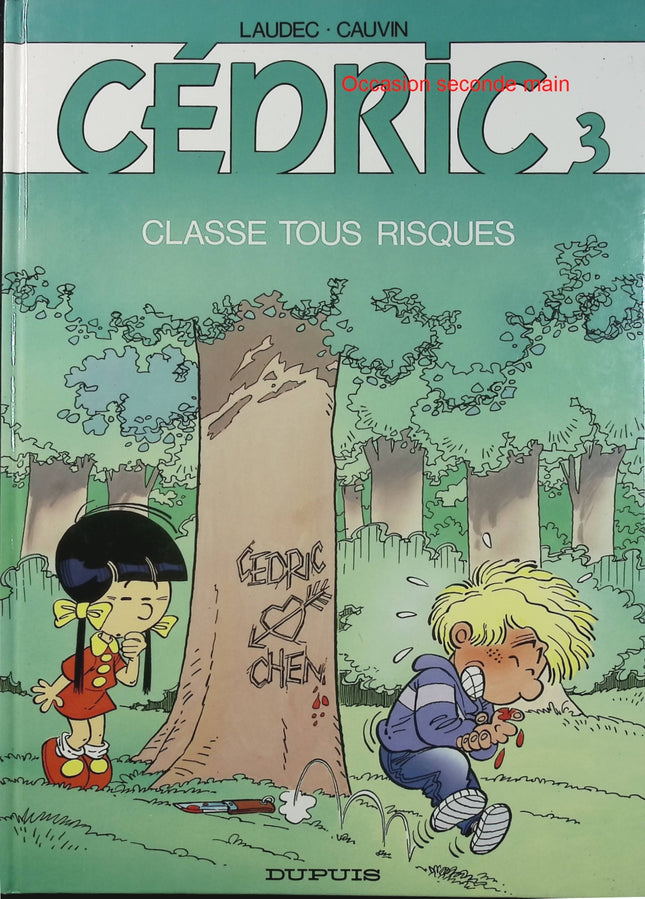 Cédric Tome 3 Classe Tous Risques - Laudec et Raoul Cauvin - BD jeunesse - Humour - École - Famille - Livre BD