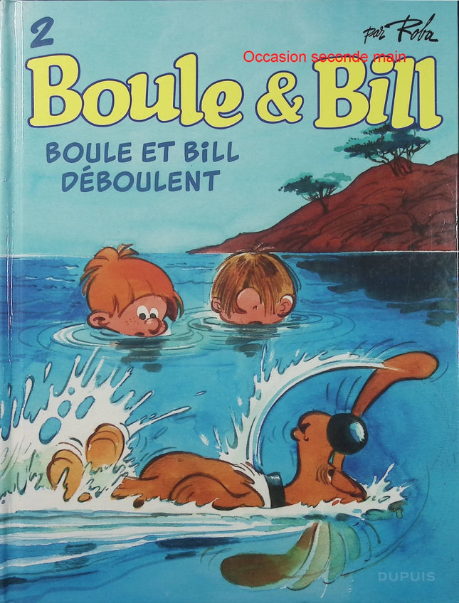 Boule & Bill Tome 2 Boule et Bill déboulent - Jean Roba - BD jeunesse - Humour - Chien - Famille - Gags - Livre BD
