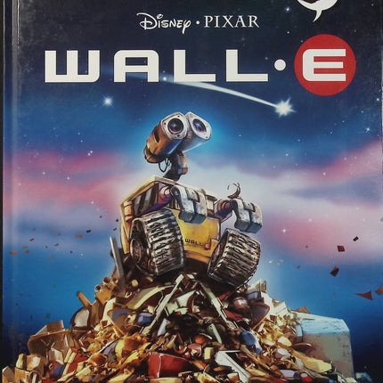 Wall-E - Disney Pixar - BD du film - Alessandro Ferrari - Robot - Eve - Espace - Science-fiction - Livre BD