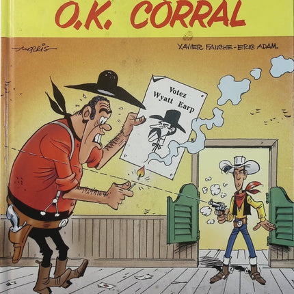 Lucky Luke Tome 67 O.K. Corral - Morris et Xavier Fauche - BD western - Wyatt Earp - Doc Holliday - Cowboys - Livre BD