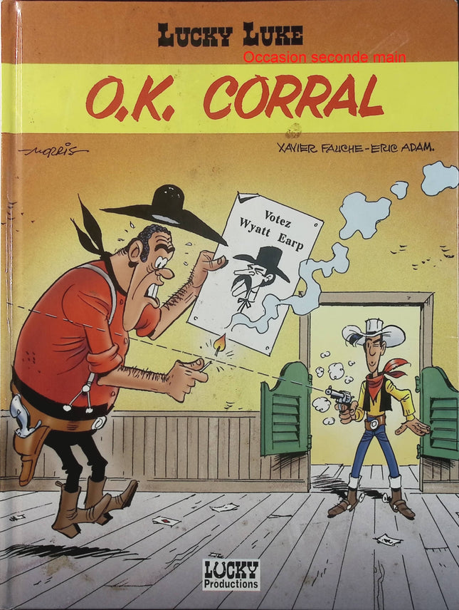 Lucky Luke Tome 67 O.K. Corral - Morris et Xavier Fauche - BD western - Wyatt Earp - Doc Holliday - Cowboys - Livre BD