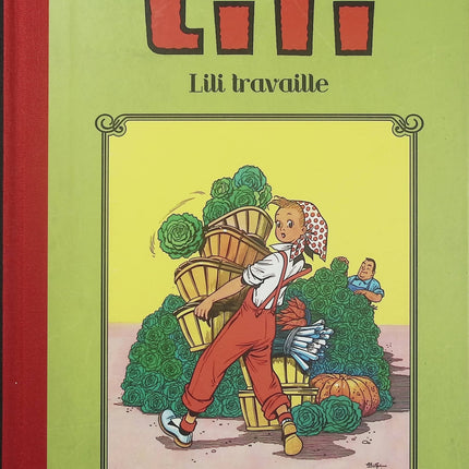 Lili travaille – Collection Lili – BD jeunesse ancienne – Lili, travail, humour et vie quotidienne - Livre BD