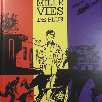 Mille vies de plus – Alfonso Lopez, Miguel Nunez, Raul Mora, Pepe Gálvez – BD historique sur la mémoire, l’exil et la guerre d’Espagne - Livre BD