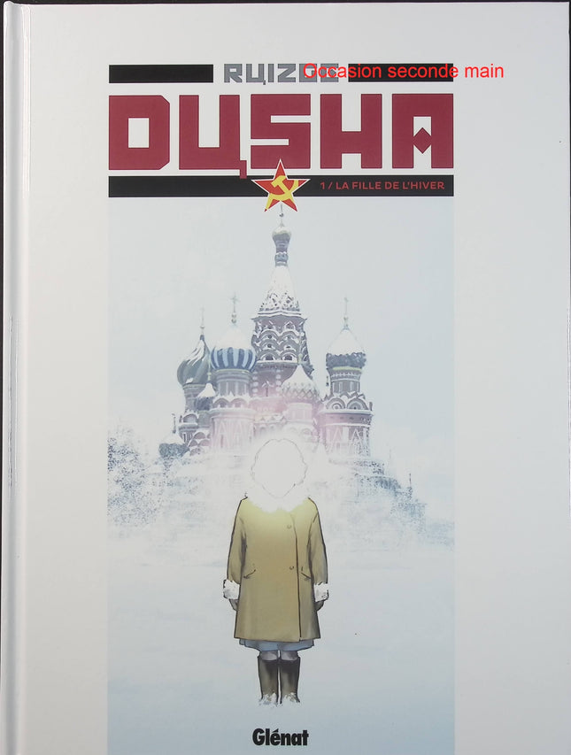 Dusha Tome 1 – La Fille de l’hiver – Francisco Ruizge – BD fantastique, aventure, magie et quête initiatique - Livre BD