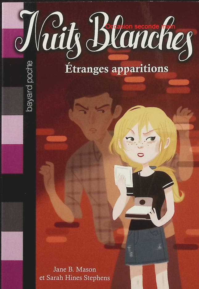 Nuits blanches Tome 4 – Étranges disparitions – Jane B. Mason et Sarah Hines Stephens, roman jeunesse mystérieux entre suspense, disparitions inquiétantes et frissons - Livre