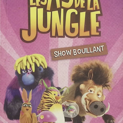 Les As de la Jungle Tome 7 – Show bouillant – Elizabeth Barféty, aventure jeunesse pleine d’humour avec les héros de la série animée - Livre