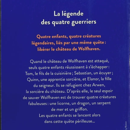 Le Royaume de Wolfhaven Tome 1 – La Légende des quatre guerriers – Kate Forsyth, roman fantasy jeunesse entre magie, légendes et aventures épiques - Livre