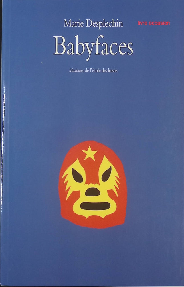 Babyfaces – Marie Desplechin – Roman jeunesse collège et adolescence – Livre ado sensible - livre