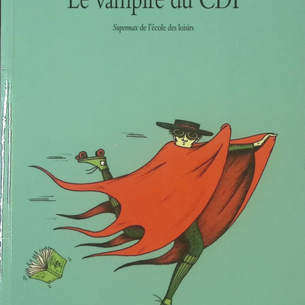 Le vampire du CDI – Susie Morgenstern – Roman jeunesse drôle au collège – Livre humour pour enfants - livre