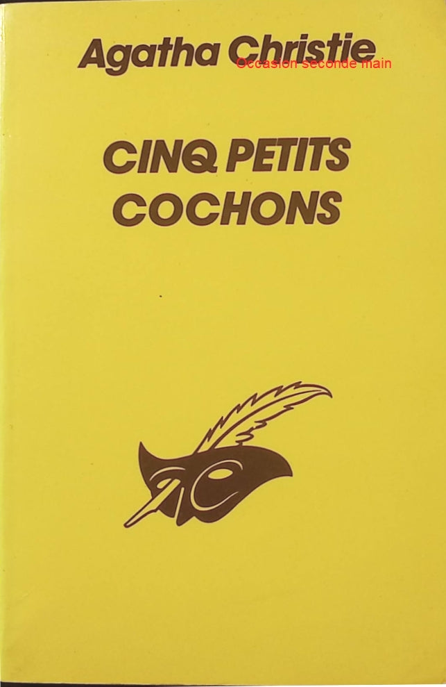 Cinq Petits Cochons – Agatha Christie | Enquête d’Hercule Poirot, meurtre ancien, secrets de famille et mystère psychologique - Livre