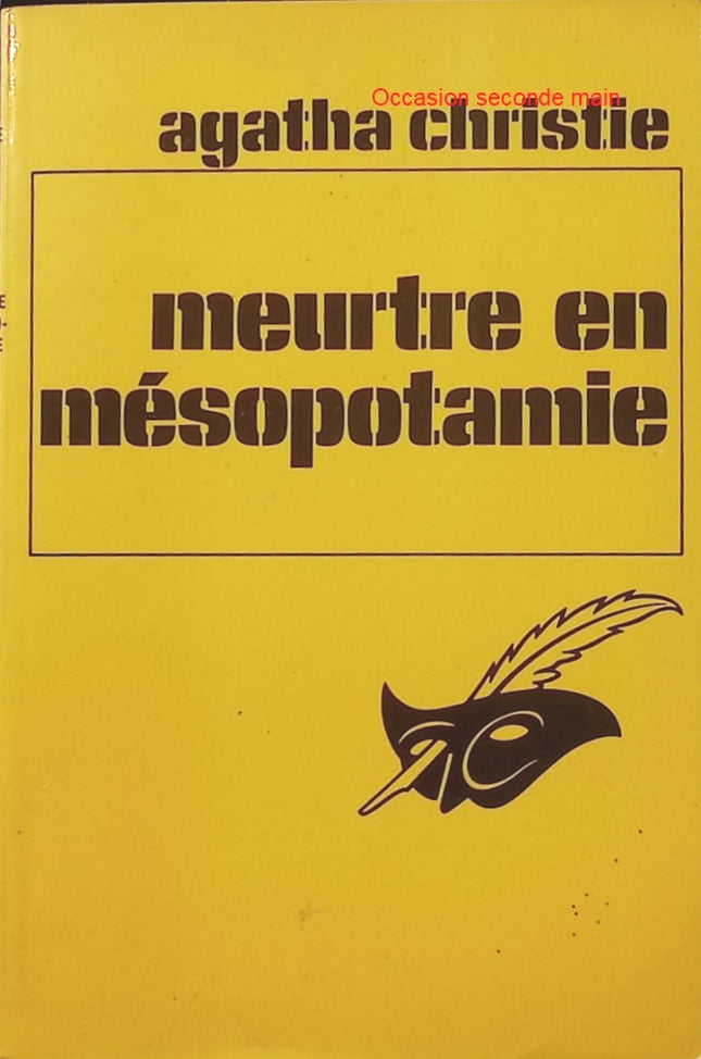 Meurtre en Mésopotamie – Agatha Christie | Enquête d’Hercule Poirot, meurtre mystérieux en Irak et suspense archéologique - Livre