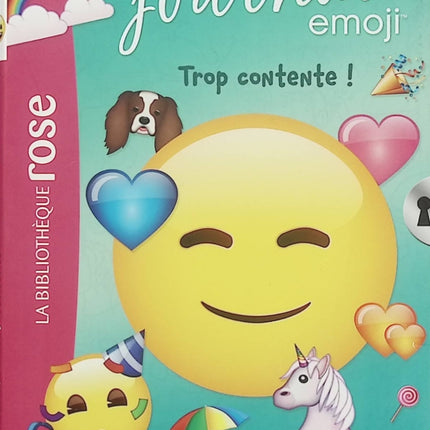 Emoji Mon Journal Tome 3 – Trop contente ! – Catherine Kalengula – Bibliothèque Rose – 6-9 ans - Livre