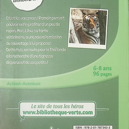 Wild Immersion Tome 2 - Expédition au pays des tigres - Roman jeunesse nature et aventure - Bibliothèque Verte - livre