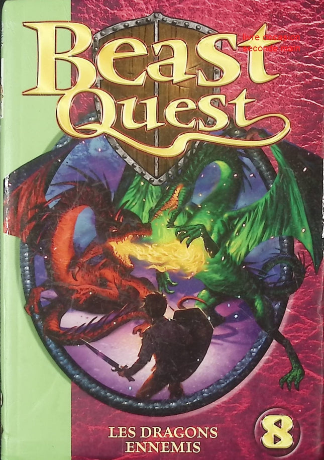 Beast Quest Tome 8 - Les Dragons Ennemis - Roman jeunesse fantasy aventure - Bibliothèque Verte - livre