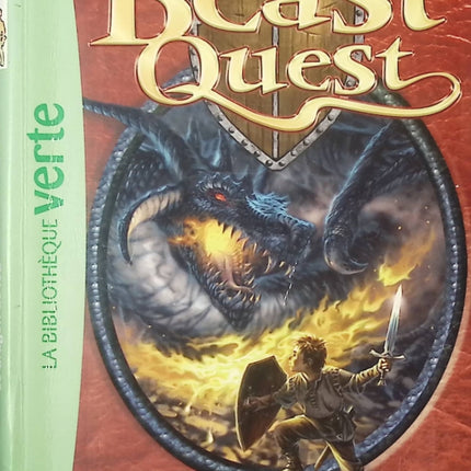 Beast Quest Tome 1 - Le Dragon de Feu - Roman jeunesse fantasy aventure - Début de la série - Bibliothèque Verte - livre