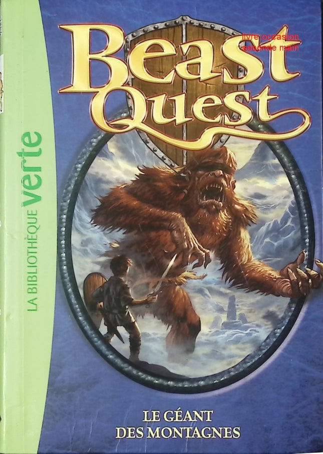 Beast Quest Tome 3 - Le Géant des Montagnes - Roman jeunesse fantasy aventure - Bibliothèque Verte - livre