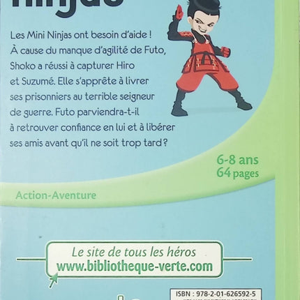 Mini Ninjas Tome 7 - Ninjas en danger ! - Roman jeunesse aventure - Livre enfants - Bibliothèque Verte - livre