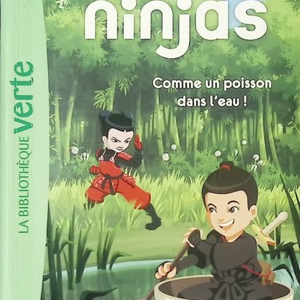 Mini Ninjas Tome 2 - Comme un poisson dans l’eau ! - Roman jeunesse aventure - Livre enfants - Bibliothèque Verte - livre