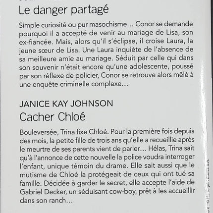 Le danger partagé - Cacher Chloé - Julie Miller - Janice Kay Johnson - Black Rose - Romance suspense - Enquête criminelle - Meurtre - Enfant témoin - Protection - Police - Danger - Secrets - Cow-boy - Livre