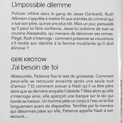 L'impossible dilemme - J'ai besoin de toi - Melinda Di Lorenzo - Geri Krotow - Black Rose - Romance suspense - Policier infiltré - Gang criminel - Meurtre - Enquête - Menace - Protection - Danger - Secrets - Grossesse - Livre