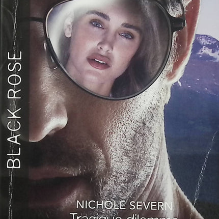 Tragique dilemme - Le justicier aux yeux cobalt - Nichole Severn - Barb Han - Black Rose - Romance suspense - Tueur sociopathe - Meurtre - Enquête - Protection - Danger - Corruption - Secrets de famille - Livre